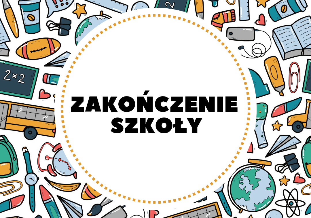 Zakończenie Szkoły